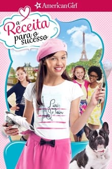 Poster do filme American Girl: A Receita para o Sucesso