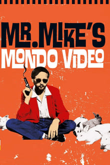 Mr. Mike's Mondo Video movie poster