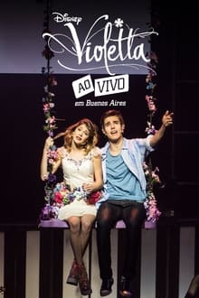 Poster do filme Violetta: Ao Vivo em Buenos Aires