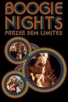 Boogie Nights: Prazer Sem Limites Legendado