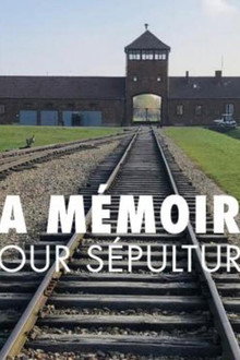 La mémoire pour sépulture