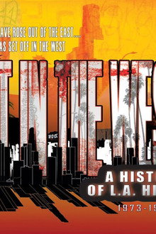 Set in the West: The Genesis of L.A. Hip Hop