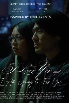 I Love You and I Am Going to Fix You