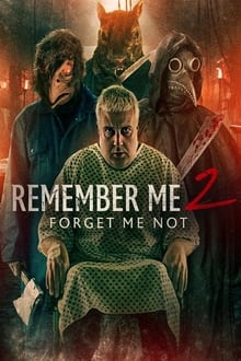 Poster do filme Remember Me 2: Forget Me Not