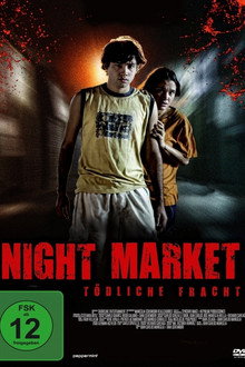 Night Market - Tödliche Fracht