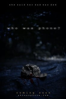 Who Was Phone? 2020