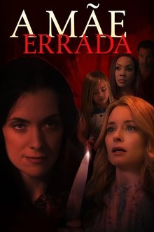 Poster do filme A Mãe Errada