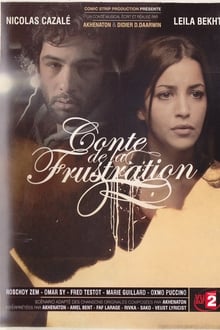 Poster do filme Conte de la frustration