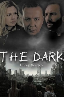 Poster da série The Dark: Great Deceiver