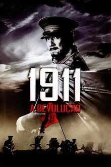 1911: A Revolução 1911: A Revolução