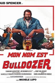 Mon nom est Bulldozer