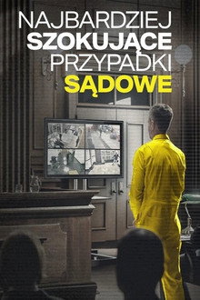 Najbardziej szokujące przypadki sądowe