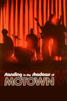 Poster do filme Standing in the Shadows of Motown