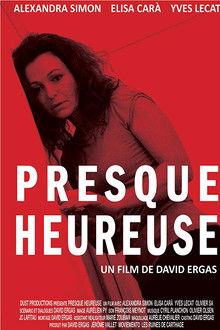 Presque heureuse