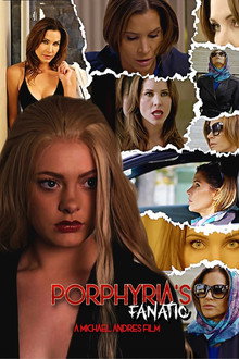 Porphyria's Fanatic