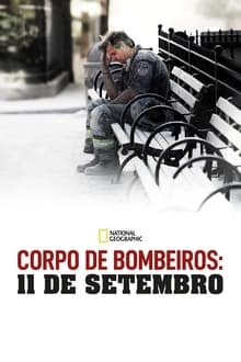 Poster do filme Corpo de Bombeiros 11 de Setembro