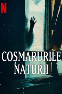 Coșmarurile naturii