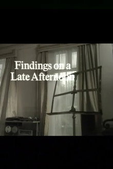 Findings on a Late Afternoon
