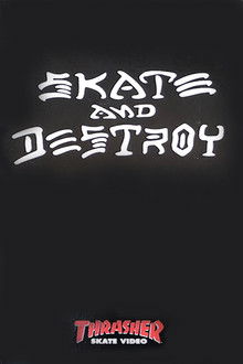 Thrasher - Skate and Destroy