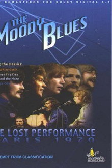The Moody Blues: The Lost Performance (Live In Paris '70)
