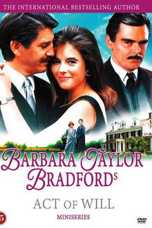Barbara Taylor Bradford's: Act Of Will