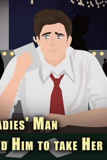 He was a Ladies' Man but They wanted Him to take Her life !!
