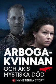 Arbogakvinnan och Akis mystiska död