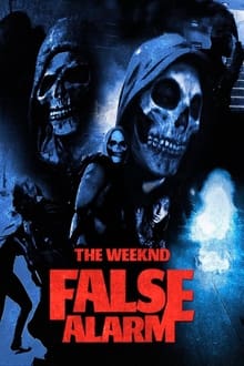 Poster do filme The Weeknd: False Alarm