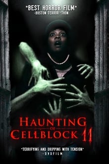 Poster do filme Haunting of Cellblock 11