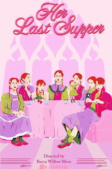 Her Last Supper