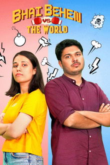 Bhai Behen vs the World