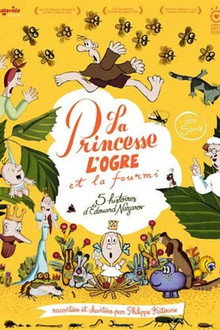 La Princesse, l'ogre et la fourmi
