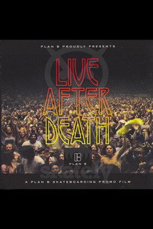 Plan B – Live After Death