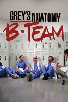 Poster da série Grey's Anatomy: B-Team