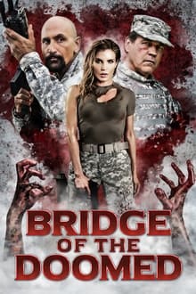 Bridge of the Doomed poster