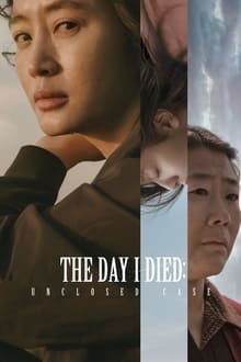 Poster do filme The Day I Died: Unclosed Case