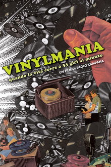 Vinylmania : quando la vita corre a 33 giri al minuto