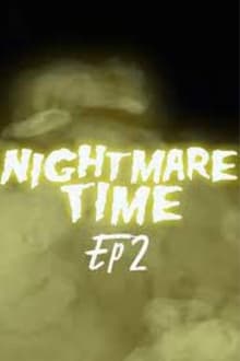 Poster do filme Nightmare Time - Forever and Always & Time Bastard