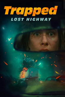 Trapped - Lost Highway