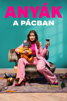 Anyák a pácban