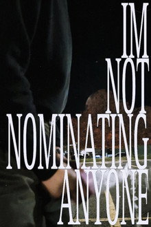 IMNOTNOMINATINGANYONE
