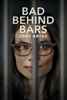 Poster do filme Bad Behind Bars: Jodi Arias