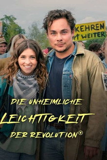 Die unheimliche Leichtigkeit der Revolution