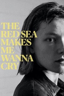 The Red Sea Makes Me Wanna Cry (WEB-DL)