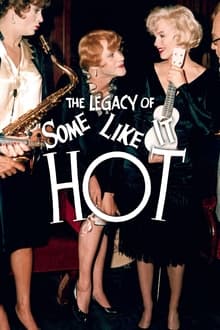 Poster do filme The Legacy of 'Some Like It Hot'