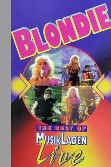 Blondie: The Best of Musikladen Live