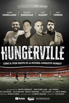 Hungerville: Cómo el peor equipo de la historia conquistó Wembley