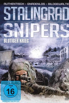 Stalingrad Snipers - Blutiger Krieg