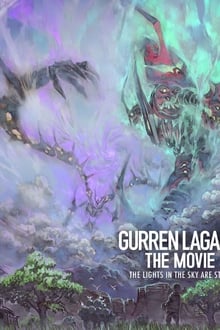 Gurren Lagann the Movie: The Lights in the Sky Are Stars movie poster