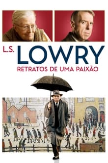 Poster do filme L.S. Lowry – Retratos de Uma Paixão